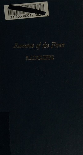 The Romance of the Forest: Interspersed with some Pieces of Poetry