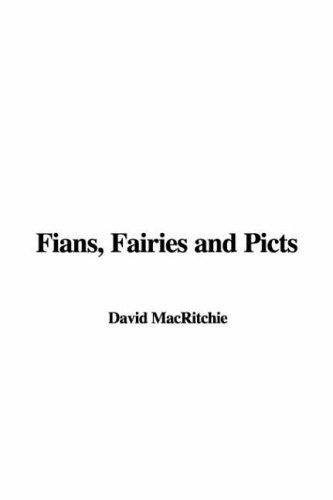 Fians, Fairies and Picts