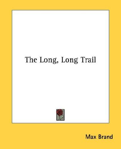The Long, Long Trail