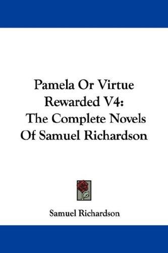 Pamela or, Virtue Rewarded
