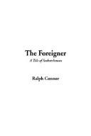 The Foreigner, a Tale of Saskatchewan